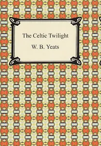 The Celtic Twilight