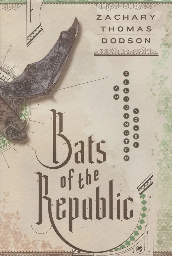 Книга Bats of the Republic. An Illuminated Novel () — 1