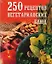 250 рецептов вегетарианских блюд — 2056798 — 1