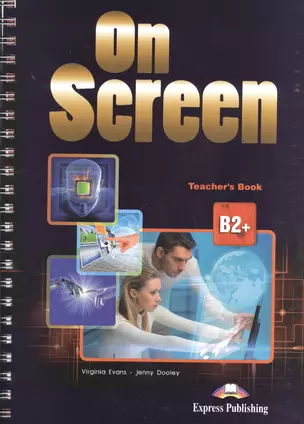 On Screen B2+. Teacher's Book — 2528922 — 1