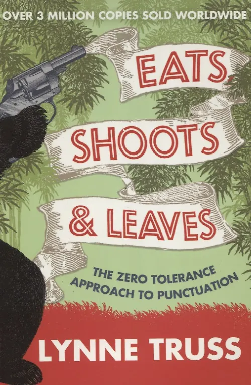 Книга Eats, Shoots & Leaves (Lynne Truss) — 1
