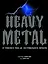 Heavy metal. От тяжелого рока до экстремального металла — 2441349 — 1