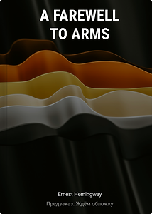 A Farewell to Arms