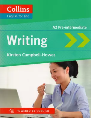 English for Life Writing A2 (English for Life) (м) Campbell-Howes — 2605593 — 1