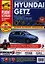 Hyundai Getz: Вып. c 2002 г.: Рейстайлинг 2005 г.: Бензиновые двигатели: G4HD (1,1 л, SOHC), G4EA (1,3 л, SOHC и 1,4 л, DOHC), G4ED (1,6 л, DOHC): Рук — 2198741 — 1