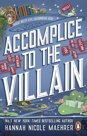 Книга Accomplice to the Villain (Hannah Nicole Maehrer) Сообщник злодея (Ханна Николь Мерер) /Книги на английском языке ()