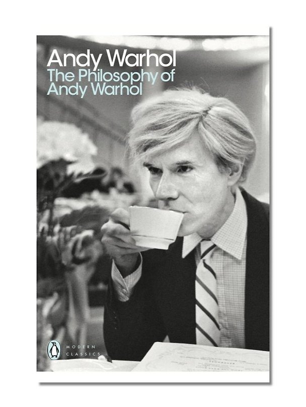 Книга The Philosophy of Andy Warhol (Энди Уорхол) — 1