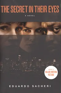 The Secret in Their Eyes. A novel