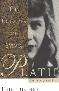 The Journals of Sylvia Plath