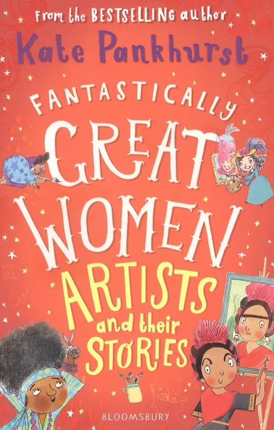 Книга Fantastically Great Women (Кейт Панкхёрст) — 1