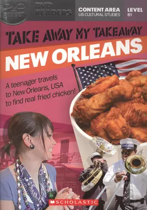 Take Away My Takeaway: New Orleans. Level B1 (+DVD) — 2522112 — 1