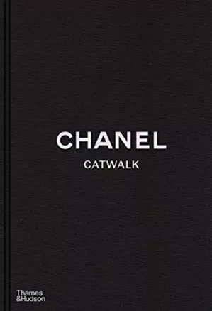 Chanel Catwalk: The Complete Collections — 3020896 — 1