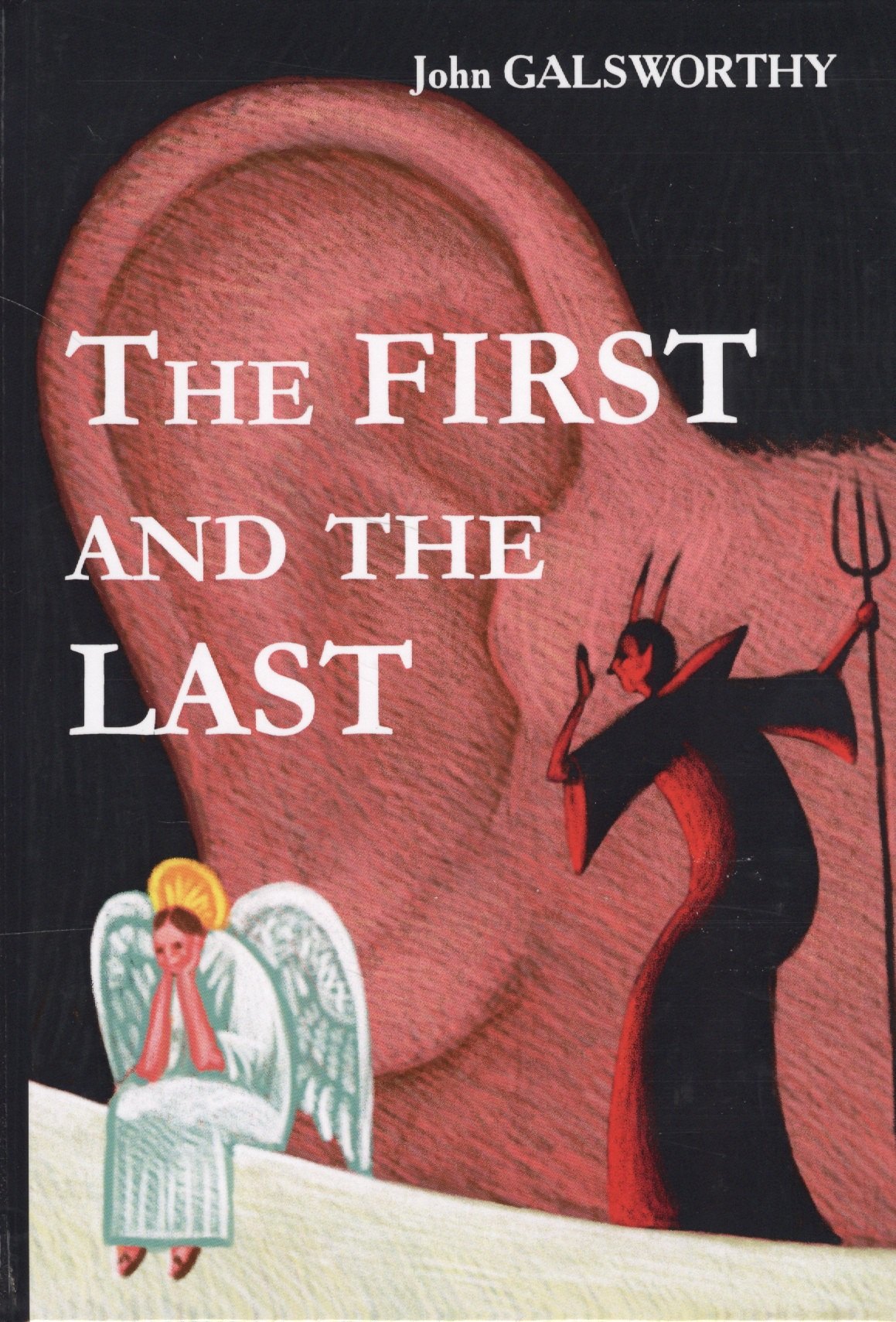 

The First and the Last = Первые и последние: роман на английском языке