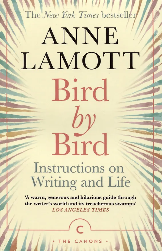 Книга Bird by Bird. Instructions on Writing and Life (Энн Ламотт) — 1