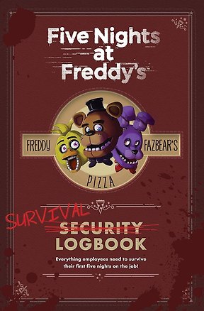 ΠΠ½ΠΈΠ³Π° Five Nights at Freddys. Survival Logbook ()