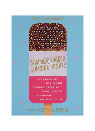 Книга Summer Days and Summer Nights ()
