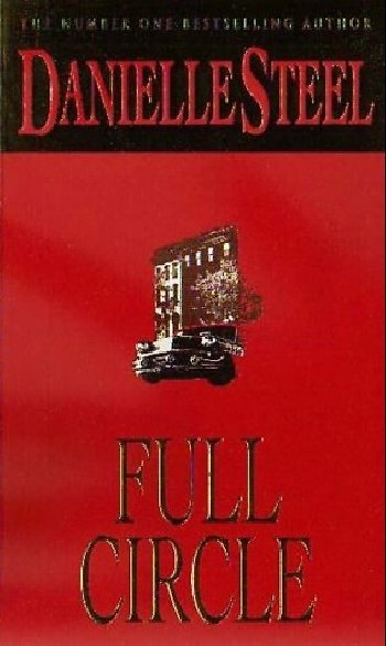Книга Full Circle (Даниэла Стил) — 1