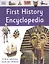 First History Encyclopedia. A First Reference Book for Children — 2891043 — 1