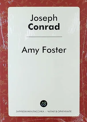 Книга Amy Foster (Joseph Conrad)