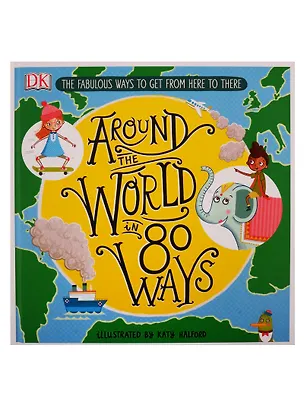Книга Around The World in 80 Ways ()