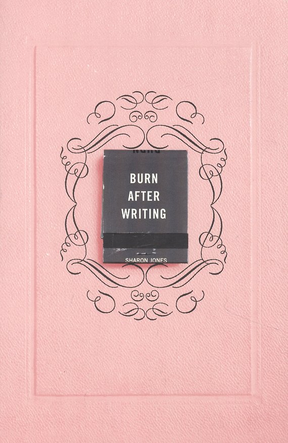 Книга Burn After Writing (Шерон Джонс) — 1