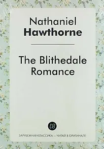 The Blithedale Romance