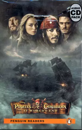 Pirates of the Caribbean At World`s End. Level 3 / (+2CD) (мягк) (Penguin Readers) (Audio CD Pack) (Британия ИЛТ) — 2233414 — 1