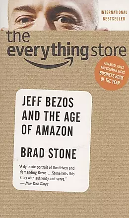 The Everything Store : Jeff Bezos and the Age of Amazon — 2971585 — 1
