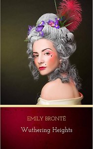 Wuthering Heights (Emily Bronte) Грозовой перевал (Эмили Бронте) /Книги на английском языке