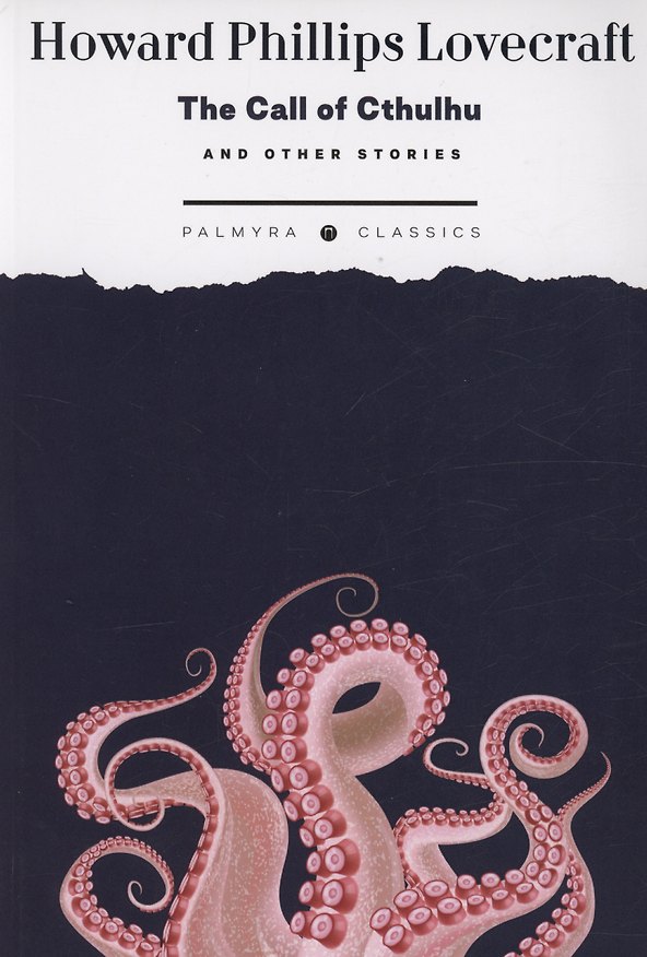 Книга The Call of Cthulhu and Other Stories (Говард Филлипс Лавкрафт) — 1