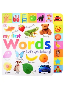 My First Words. Let`s Get Talking!