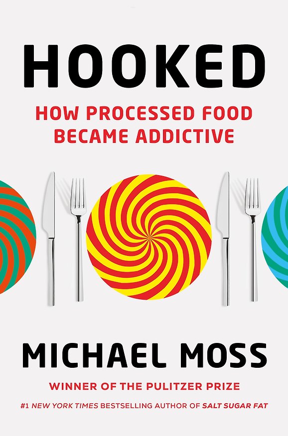 ΠΠ½ΠΈΠ³Π° Hooked. How Processed Food Became Addictive (Michael Moss) β 1
