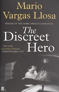 Discreet Hero, The, Vargas Llosa, Mario