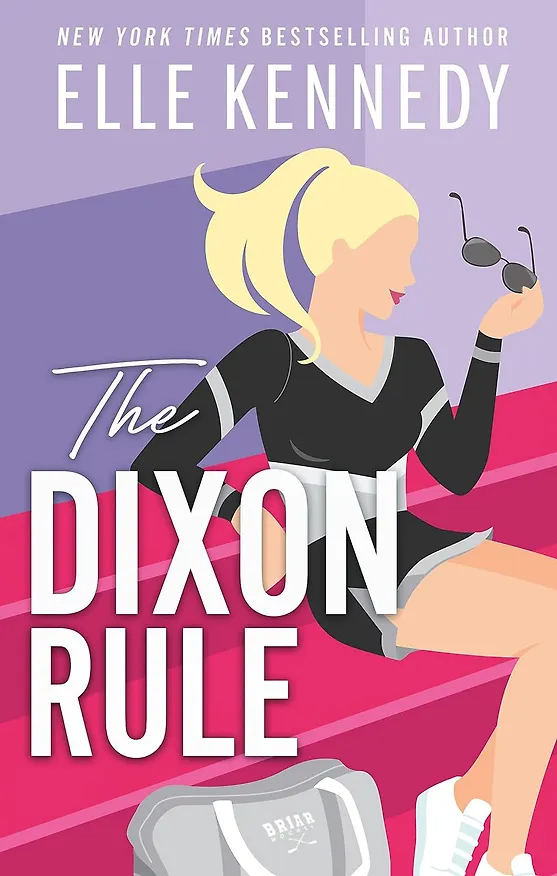 Книга The Dixon Rule (Эль Кеннеди) — 1