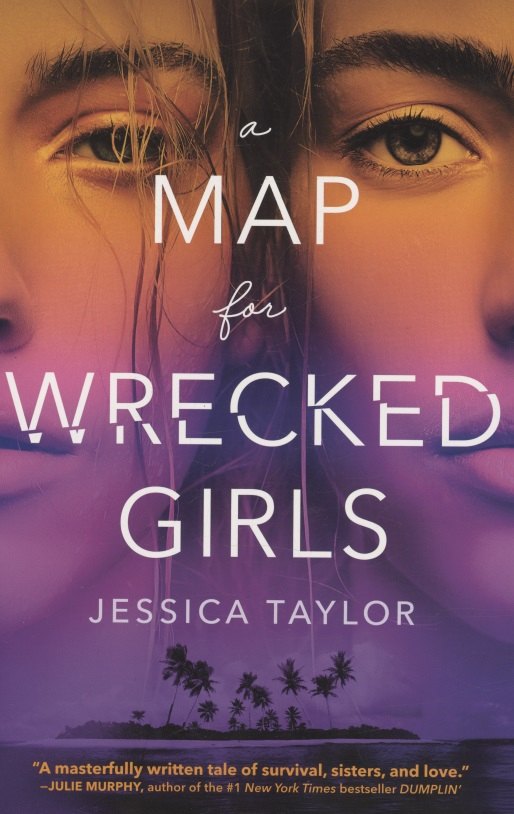 

A Map for Wrecked Girls