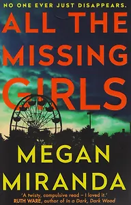 All the Missing Girls (м) Miranda