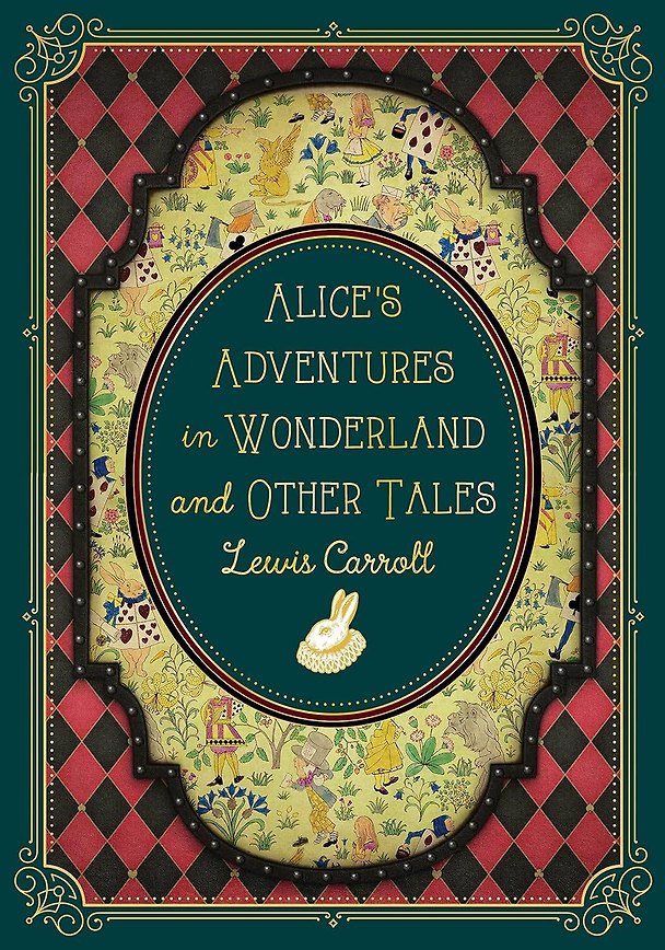 Книга Alice's Adventures in Wonderland and Other Tales (Lewis Carroll) Приключение Алисы в стране чудес (Льюис Кэрролл) /Книги на английском языке (Льюис Кэрролл) — 1