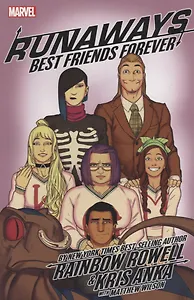 Runaways By Rainbow Rowell Vol. 2: Best Friends Forever