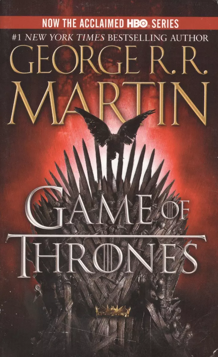 Game of thrones. a (George Martin, Джордж Р.Р. Мартин) - купить книгу с  доставкой в интернет-магазине «Читай-город». ISBN: 978-0-553-57340-4