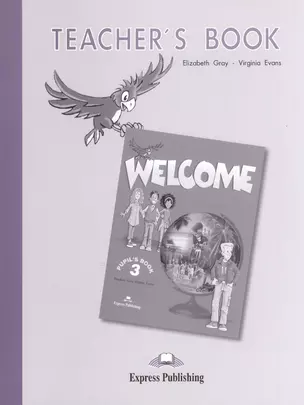 Welcome 3. Teachers Book. Книга для учителя — 2528752 — 1