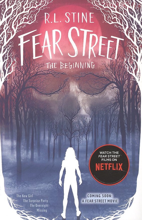 Книга Fear Street the Beginning: The New Girl, The Surprise Party, The Overnight, Missing (Роберт Стайн) — 1