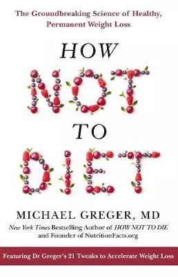 How Not to Diet — 2871370 — 1