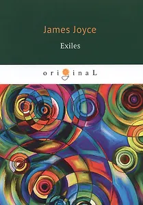 Exiles = Изгнанники: на английском языке