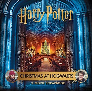 Harry Potter – Christmas at Hogwarts: A Movie Scrapbook Гарри Поттер - Рождество в Хогвартс: киноальбом/ Книги на английском языке
