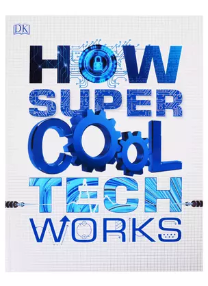 How Super Cool Tech Works — 2826164 — 1