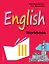 English : рабочая тетрадь к учебнику английского языка для 3 класса школ с углубленным изучением английского языка, лицеев и гимназий — 2610319 — 1