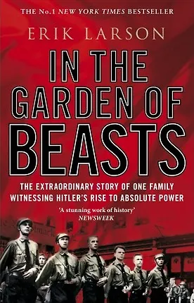 Книга In The Garden of Beasts (Эрик Ларсон) — 1