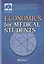 Economics for Medical Students: textbook  (Экономика для медиков: учебник) — 2870382 — 1