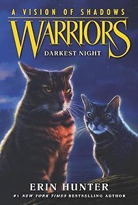 Warriors A vision shadows Darkest Night