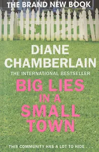 Big Lies in a Small Town